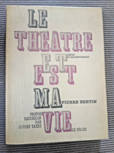Pierre bertin theatre - bertin, le