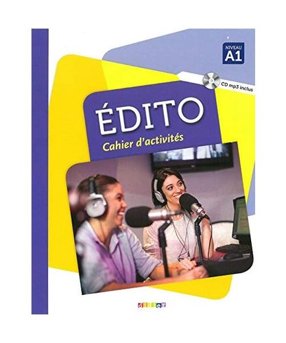 édito cahier exercices - Édito, +