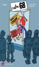 Cabu 68, Cabu,  Laurence Garcia et  Florence Cestac