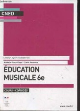 CNED : Education musicale 6e, Cours, corrigés - Collège, cycle d'