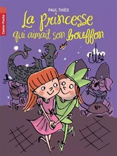 La princesse qui aimait son bouffon, Paul Thiès