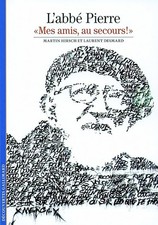 L'abbé Pierre: «Mes amis, au
