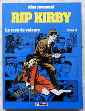 Alex Raymond : RIP KIRBY, LA ROSE DE VELOURS tome II (Glénat 1984) - BD