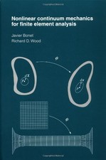 Nonlinear Continuum Mechanics for Finite Element Analysis, Dr Javier Bonet et  R