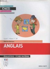 CNED : Anglais, évaluations, fiches matériel - Cycle 2, niveau 1,
