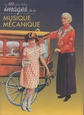 Les 100 Plus Belles Images De La Musique Mecanique (orgue de barbarie, limonaire