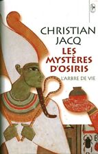 Livre les mystères d'Osiris l'arbre de vie C. Jacq 2004 France Loisirs 
