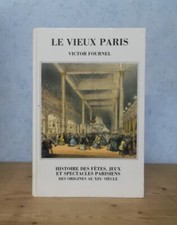 LE VIEUX PARIS FETES JEUX ET