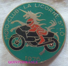 BG14496 - INSIGNE BADGE MOTO CLUB LA LICORNE 1976 St LÔ