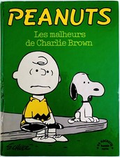 PEANUTS T.03 - LES MALHEURS DE