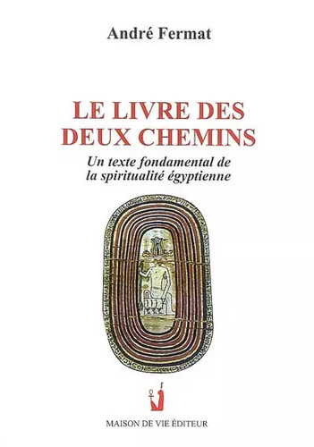 Livre des deux chemins - des, chemins: