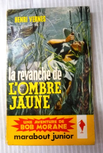 Bob morane 158 - 158, revanche