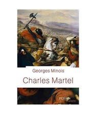 Charles Martel, Minois