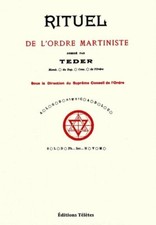 Rituel de l'Ordre Martiniste dressé par TEDER