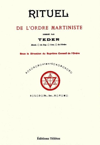 Rituel ordre martiniste - rituel,