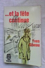 Yves Gibeau/Et la fête