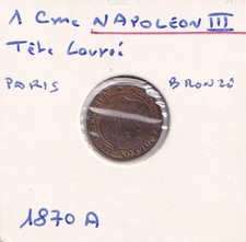 Un Centime NAPOLÉON III, TÊTE LAURÉE 1870 A
