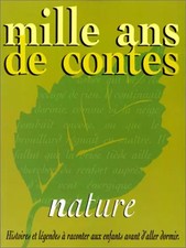 Mille ans de contes : Nature
