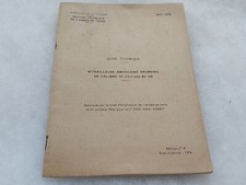 Un guide technique Mitrailleuse Browning calibre 50 militaria dater 1976.