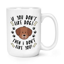 If You Ne Pas Comme Chiens