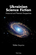 Walter Smyrniw Ukrainian Science Fiction (Poche)
