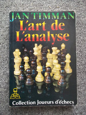 LIVRES ECHECS  JAN TIMMAN L'ART DE L'ANALYSE   ECHECS