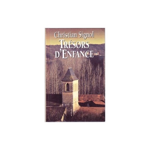 Trésors enfance de - trÉsors, d'enfance