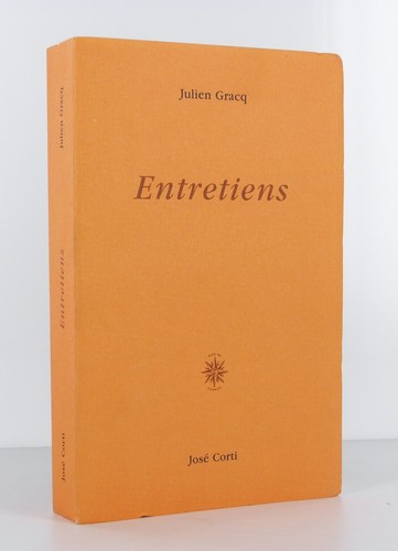 Gracq entretiens - (julien),