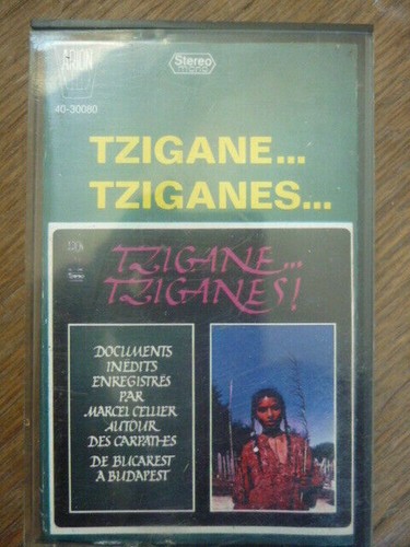 Tzigane...Tziganes.../