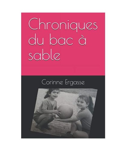 Chroniques bac sable - chroniques,