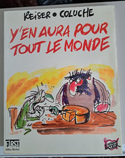 REISER . COLUCHE " Y'EN AURA POUR TOUT LE MONDE" 1989