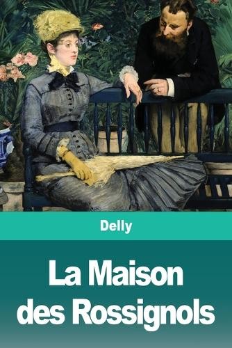 Delly maison des rossignols - des,