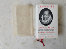La Pléiade - Cervantes - Don Quichotte Impression 1949 Gallimard Nrf PLEIADE
