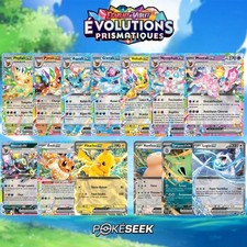 Choisissez Votre Carte Pokémon EX EV8.5 Évolution Prismatique FR NEUVE au choix