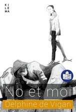 No et moi : Traduction FALC - Vigan, Delphine de