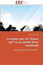 Le niveau zero du gabon vert