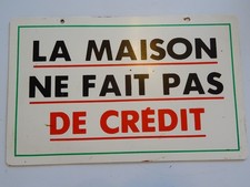 LA MAISON NE FAIT PAS DE CREDIT étiquette boucherie ancienne art populaire