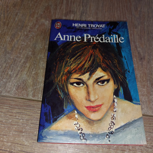 Anne predaille henri troyat - anne,