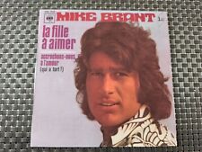 MIKE BRANT - 45 Tours - La Fille A Aimer
