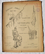 PARTITION ANTIQUE SHEET MUSIC MARCHE DES VETERANS 1870 Chant patriotique E DOIZY