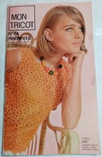 Mon tricot No 64. Printemps - Eté. Modèles réalisables à la main et à la machine