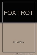 Foxtrot: Foxtrot, Amend, Bill