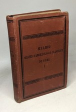 Guide dans les Musées d'Archéologie Classique de Rome. Vol. I Le Musée de