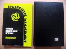 Synergistic Management: Creating the Climate for Superior Performance Doctoroff