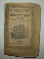 MANUEL ENCYCLOPEDIE RORET - PEINTRE EN BATIMENT, Paris 1851 VITRIER CADRE