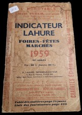 Livre Indicateur Lahure : Foires Fêtes Marchés 1959
