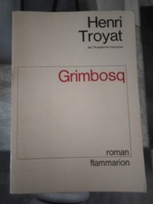Livre Henri Troyat, Grimbosq