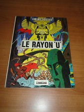 LE RAYON "U" == PAR E. P. JACOBS == ÉDITIONS DU LOMBARD, COPYRIGHT  1974 (1982)