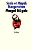 margot megalo - Morgenstern