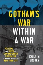Emily Brooks Gotham's War Within a War (Relié) Justice, Power, and Politics